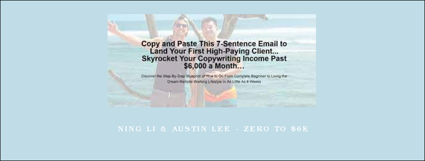 Ning Li & Austin Lee – Zero to $6K