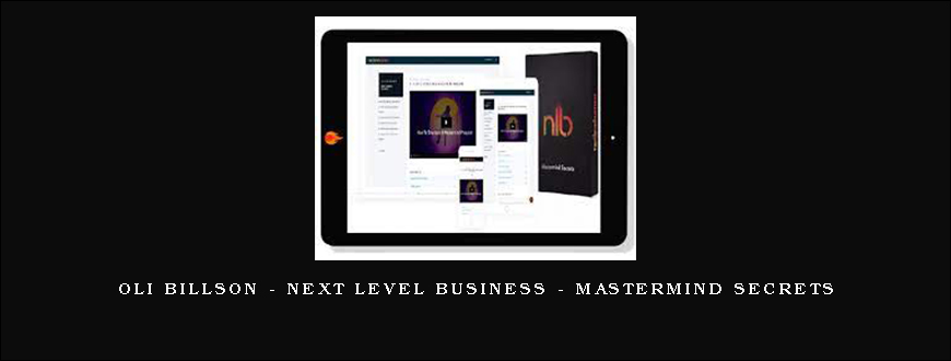 Oli Billson – Next Level Business – Mastermind Secrets
