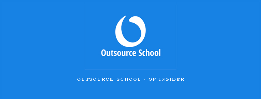 Outsource School – OF Insider