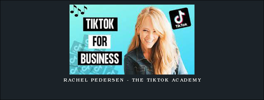 Rachel Pedersen – The TikTok Academy