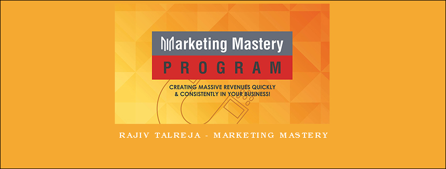 Rajiv Talreja – Marketing Mastery