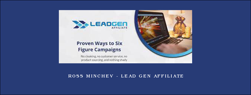 Ross Minchev – Lead Gen Affiliate