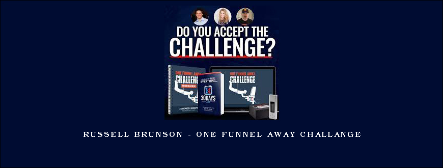 Russell Brunson - One Funnel Away Challange