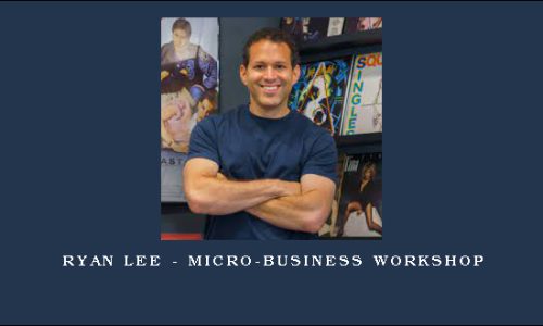 Ryan Lee – Micro-Business Workshop