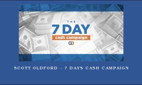 Scott Oldford – 7 Days Cash Campaign