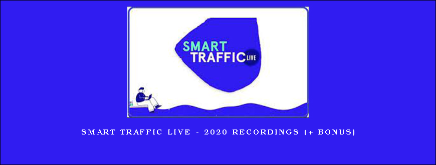 Smart Traffic Live – 2020 Recordings (+ Bonus)