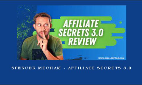 Spencer Mecham – Affiliate Secrets 3.0