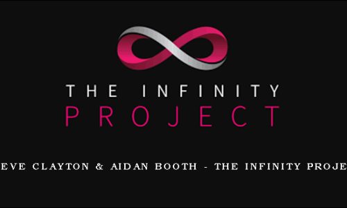 Steve Clayton & Aidan Booth – The Infinity Project