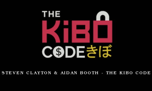 Steven Clayton & Aidan Booth – The Kibo Code