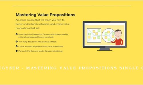 Strategyzer – Mastering Value Propositions Single Course