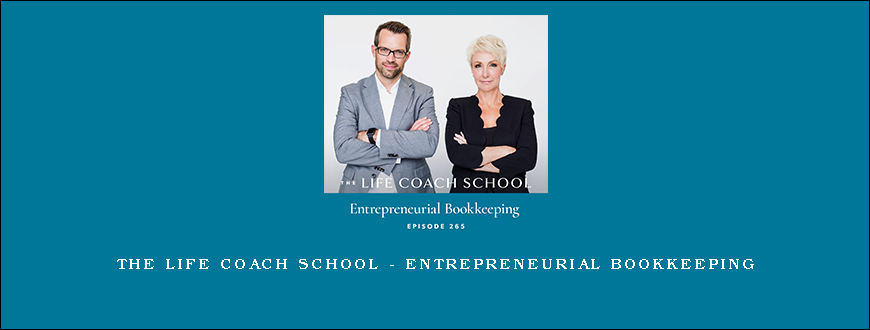 The Life Coach School – Entrepreneurial Bookkeeping