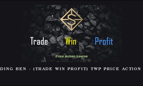 Day Trading Ben – (Trade Win Profit) TWP Price Action Course