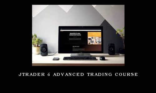 Jtrader – Advanced Trading Course