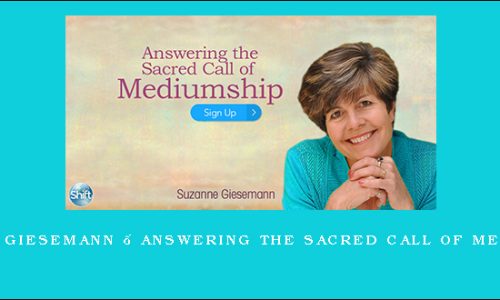 Suzanne Giesemann – Answering the Sacred Call of Mediumship