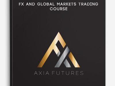 Axiafutures – Fx And Global Markets Trading Course