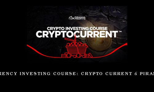 Cryptocurrency Investing Course: Crypto Current – Piranha Profits