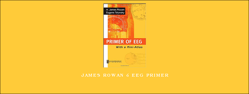 James Rowan – EEG Primer