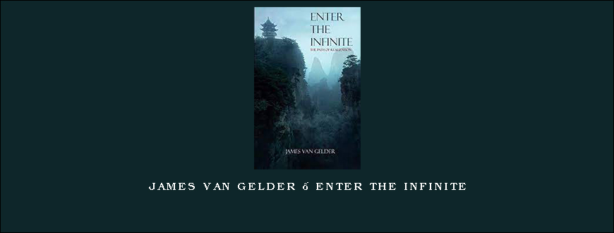 James Van Gelder – Enter the Infinite