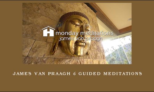 James Van Praagh – Guided meditations