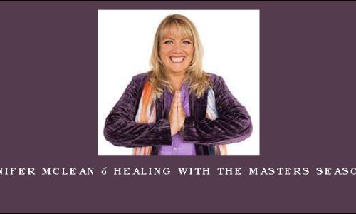 Jennifer McLean – Healing With The Masters Season 12