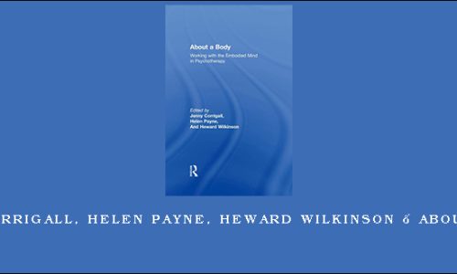 Jenny Corrigall, Helen Payne, Heward Wilkinson – About a Body