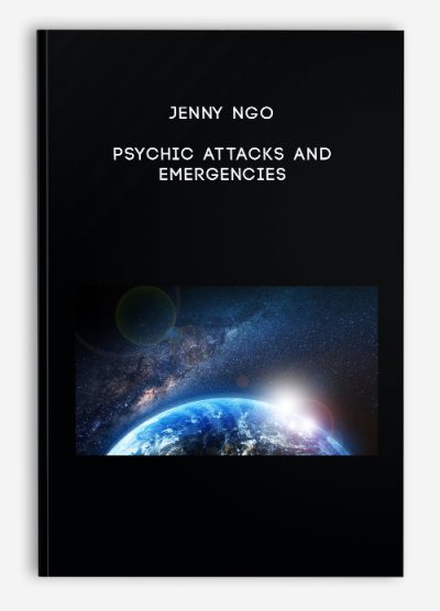 Jenny Ngo – Psychic Attacks and Emergencies