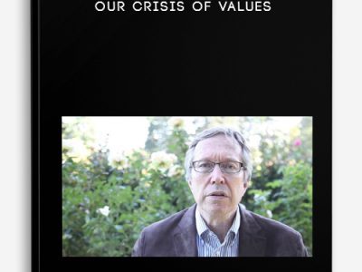 Jerry Ruhl – Our Crisis of Values