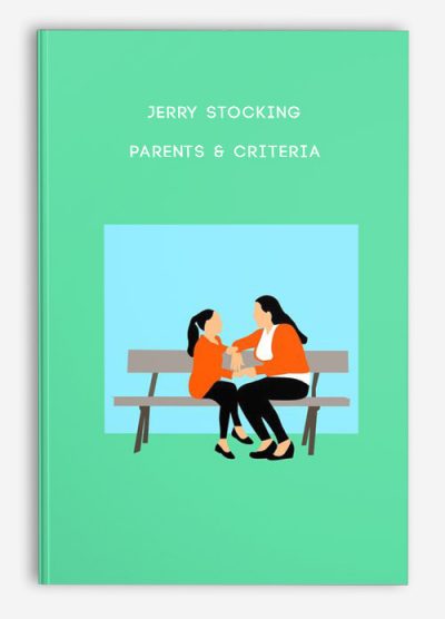 Jerry Stocking – Parents & Criteria