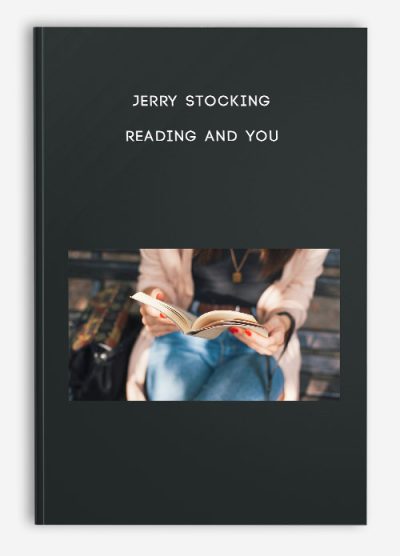 Jerry Stocking – Reading and You