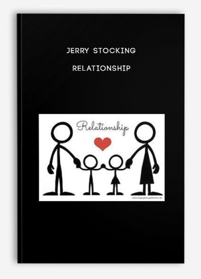 Jerry Stocking – Relationship