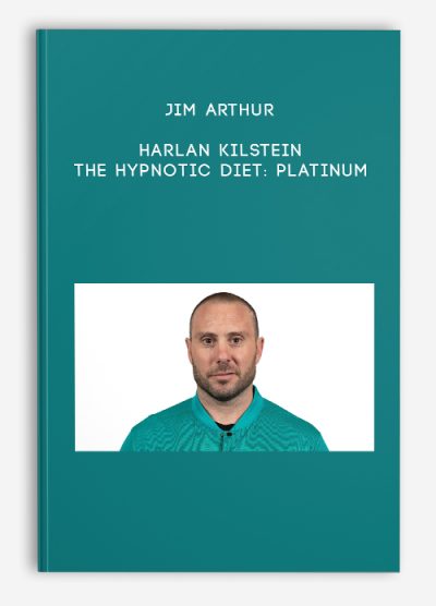 Jim Arthur – Harlan Kilstein – The Hypnotic Diet Platinum