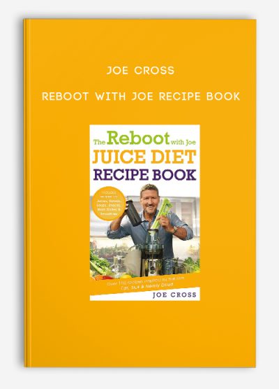 Joe Cross – Reboot With Joe Recipe Book