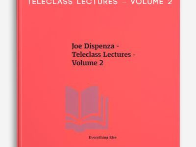 Joe Dispenza – Teleclass Lectures – Volume 2