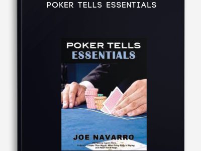 Joe Navarro – Poker Tells Essentials