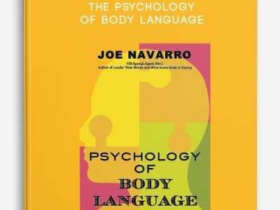 Joe Navarro – The Psychology of Body Language