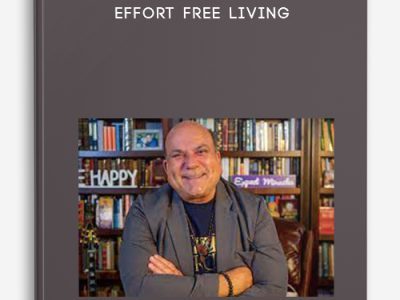 Joe Vitale – Effort Free Living