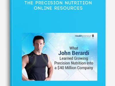 John Berardi – The Precision Nutrition Online Resources