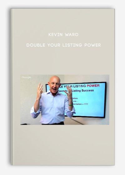 Kevin Ward – DOUBLE YOUR LISTING POWER