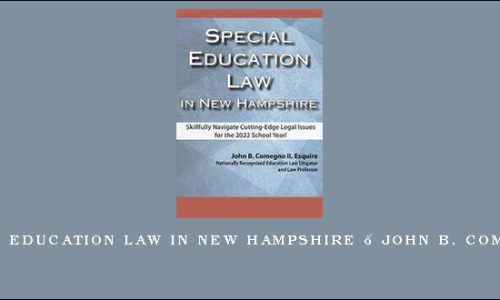 Special Education Law in New Hampshire – John B. Comegno II