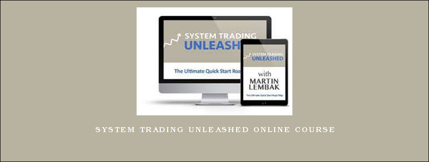 System Trading Unleashed Online Course