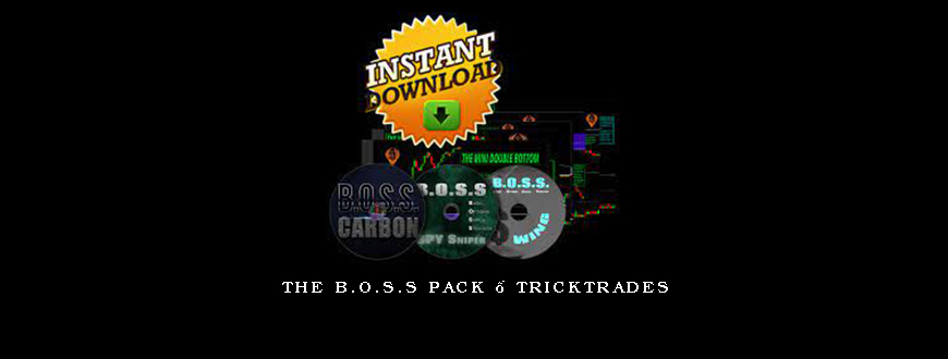 The B.O.S.S Pack – Tricktrades