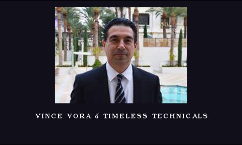 Vince Vora – Timeless Technicals