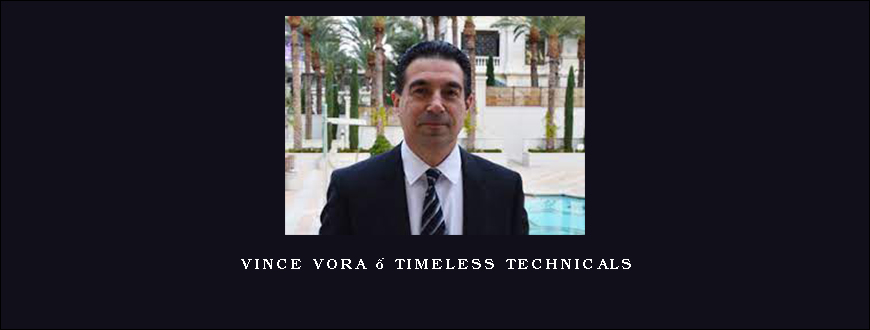 Vince Vora – Timeless Technicals