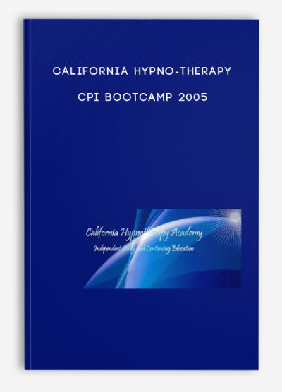 California Hypno-therapy – CPI Bootcamp 2005