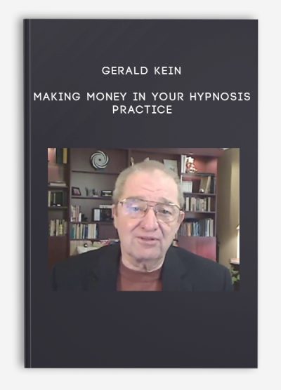 Gerald Kein – Making money in your hypnosis practice