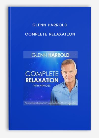 Glenn Harrold – Complete Relaxation