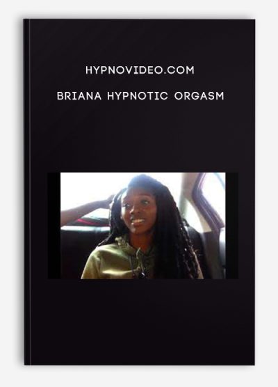 HypnoVideo.com – Briana Hypnotic Orgasm