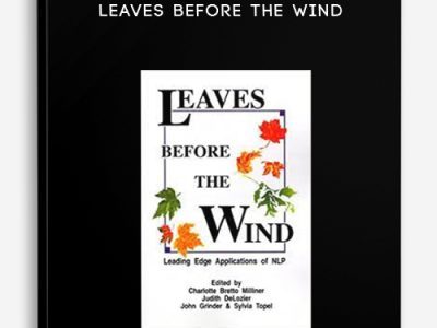 John Grinder – Leaves Before The Wind