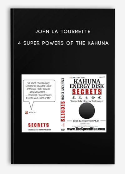 John La Tourrette – 4 Super Powers of the Kahuna