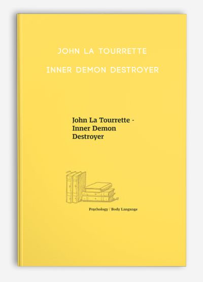 John La Tourrette – Inner Demon Destroyer